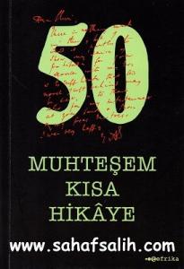 50 Muhteşem Kısa Hikaye