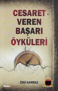 Cesaret Veren Başarı Öyküleri