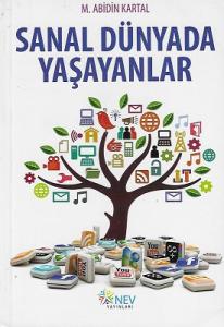 Sanal Dünyada Yaşananlar