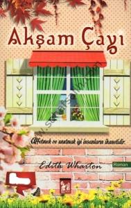 Akşam Çayı - Edith Wharton Akşam Çayı - Edith Wharton