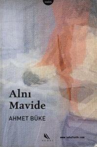 Alnı Mavide Alnı Mavide
