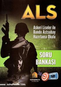 ALS - Soru Bankası - Askeri Liseler İle Bando Astsubay Hazırlama Okulu ALS - Soru Bankası - Askeri Liseler İle Bando Astsubay Hazırlama Okulu