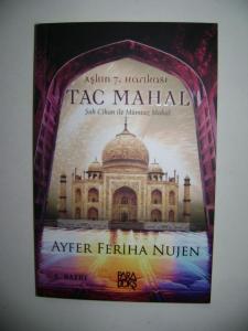 AŞKIN 7. HARİKASI TAC MAHAL AŞKIN 7. HARİKASI TAC MAHAL