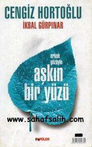 Aşkın Bir Yüzü Aşkın Bir Yüzü