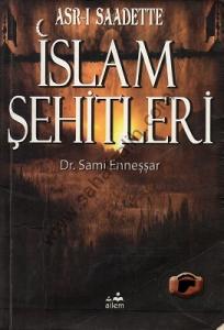 Asr-ı Saadette İslam Şehitleri Asr-ı Saadette İslam Şehitleri