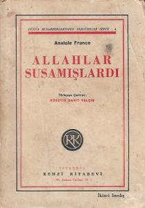 Allahlar Susamışlardı 1939 Baskı Hüseyin Cahit Yalçın Tercümesi Allahlar Susamışlardı 1939 Baskı Hüseyin Cahit Yalçın Tercümesi