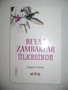 Beyaz Zambaklar Ülkesinde