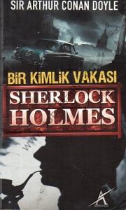 Bir Kimlik Vakası - Sherlock Holmes Cep Boy Bir Kimlik Vakası - Sherlock Holmes Cep Boy
