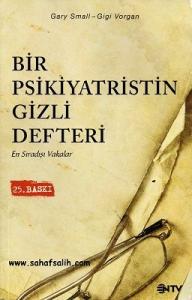 Bir Psikiyatristin Gizli Defteri Bir Psikiyatristin Gizli Defteri