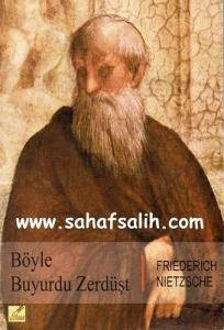 Böyle Buyurdu Zerdüşt Böyle Buyurdu Zerdüşt