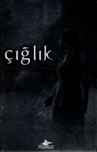 Çığlık - Hush Hush Serisi 2. Kitap