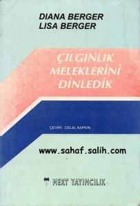 Çılgınlık Meleklerini Dinledik Çılgınlık Meleklerini Dinledik