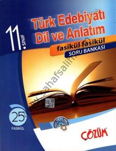 Çözüm 11. Sınıf Türk Edebiyatı Dil ve Anlatım Fasikül Soru Bankası