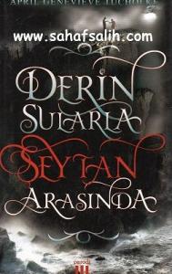Derin Sularla Şeytan Arasında Derin Sularla Şeytan Arasında