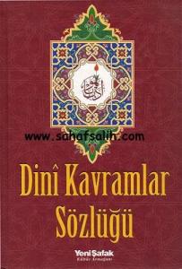 Dini Kavramlar Sözlüğü Dini Kavramlar Sözlüğü