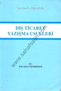 Dış Ticaret Yazışma Usulleri Dış Ticaret Yazışma Usulleri