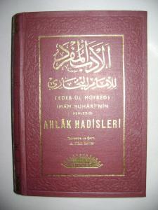 Edeb-ül Müfred - İmam Buhari'nin Derlediği Ahlak Hadisleri