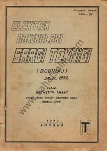 Elektrik Makinaları Sargı Tekniği (Bobinaj) Elektrik Makinaları Sargı Tekniği (Bobinaj)