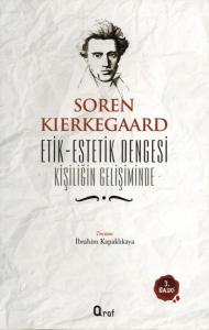 Etik-Estetik Dengesi Kişiliğin Gelişiminde Etik-Estetik Dengesi Kişiliğin Gelişiminde