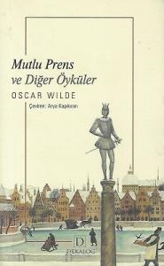 Mutlu Prens ve Diğer Öyküler - Cep Boy