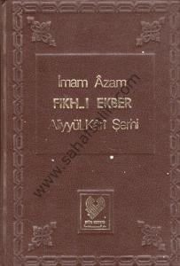 Fıkh-ı Ekber Aliyyül Kari Şerhi Fıkh-ı Ekber Aliyyül Kari Şerhi