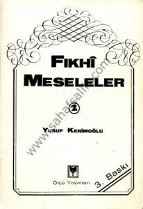 Fıkhi Meseleler 2. Cilt Fıkhi Meseleler 2. Cilt