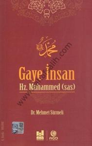 Gaye İnsan Hz. Muhammed (sas)