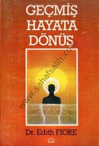 Geçmiş Hayat Dönüş Geçmiş Hayat Dönüş