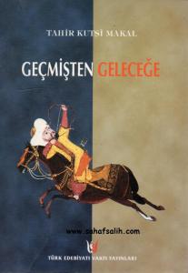 Geçmişten Geleceğe Geçmişten Geleceğe