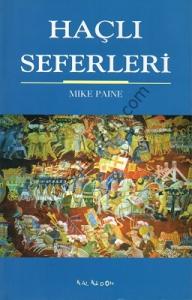 Haçlı Seferleri - Mike Paine