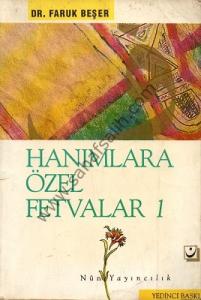 Hanımlara Özel Fetvalar 1 Hanımlara Özel Fetvalar 1