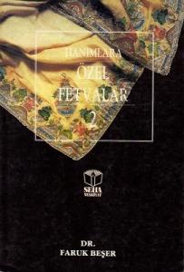 Hanımlara Özel Fetvalar 2 Hanımlara Özel Fetvalar 2