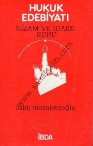 Hukuk Edebiyatı Nizam ve İdare Ruhu Hukuk Edebiyatı Nizam ve İdare Ruhu