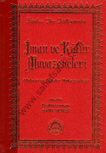İman ve Küfür Muvazeneleri - Orta Boy - Sırtı Deri - Ciltli Kitap İman ve Küfür Muvazeneleri - Orta Boy - Sırtı Deri - Ciltli Kitap