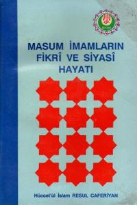 Masum İmamların Fikri ve Siyasi Hayatı