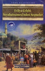 Evliya Çelebi Seyahatnamesi'nden Seçmeler