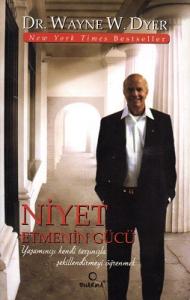 Niyet Etmenin Gücü Niyet Etmenin Gücü