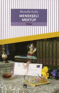 Menekşeli Mektup Menekşeli Mektup
