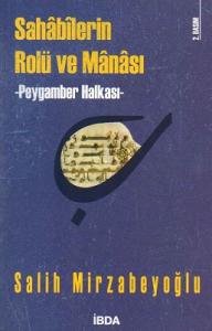 Sahabilerin Rolü ve Manası / Peygamber Halkası Sahabilerin Rolü ve Manası / Peygamber Halkası