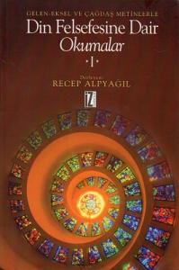 Din Felsefesine Dair Okumalar 1 Din Felsefesine Dair Okumalar 1