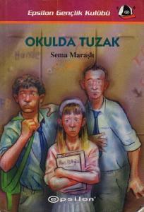 Okulda Tuzak Okulda Tuzak