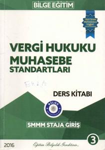 SMMM Staja Başlama / Giriş Konu Anlatımlı Vergi Hukuku - Muhasebe Standartları Bilge Eğitim Kurumları