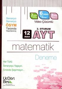 AYT Matematik 12 Deneme 2.Oturum Üç Dört Beş Yayınları AYT Matematik 12 Deneme 2.Oturum Üç Dört Beş Yayınları