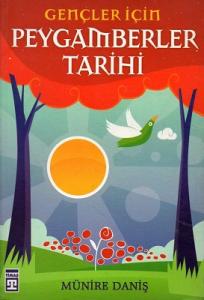 Gençler İçin Peygamberler Tarihi