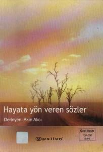 Hayata Yön Veren Sözler