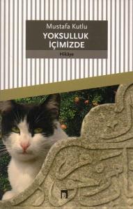 Yoksulluk İçimizde Yoksulluk İçimizde