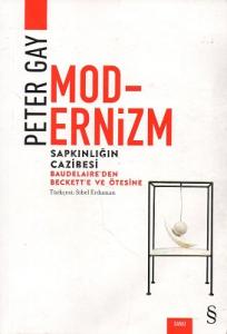 Modernizm Sapkınlığın Cazibesi