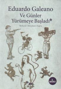 Ve Günler Yürümeye Başladı