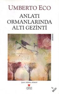 Anlatı Ormanlarında Altı Gezinti