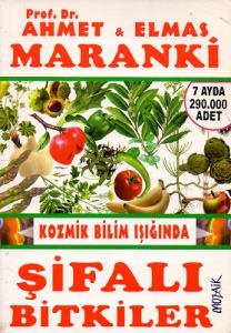 Kozmik Bilim Işığında Şifalı Bitkiler Kozmik Bilim Işığında Şifalı Bitkiler